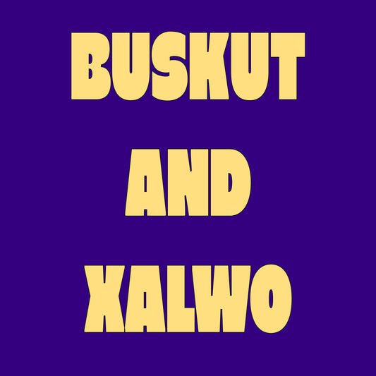 BUSKUT & XALWO